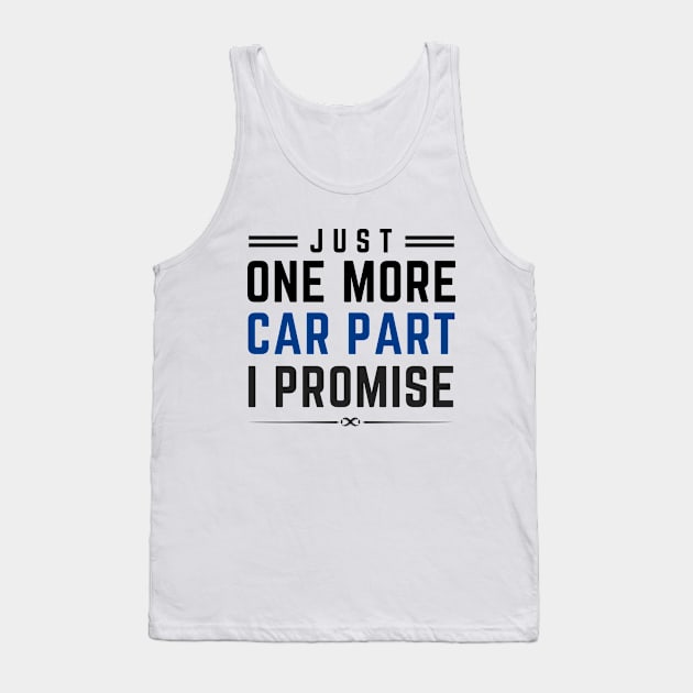 Funny Car Enthusiast Lover Auto Mechanic work Tank Top by Printopedy